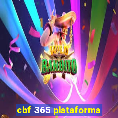 cbf 365 plataforma