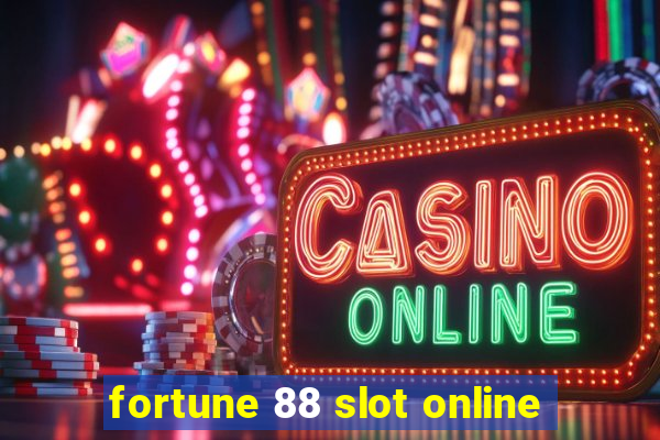 fortune 88 slot online