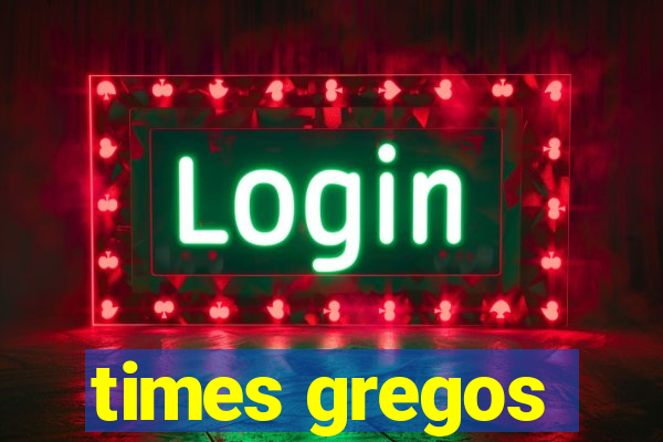 times gregos