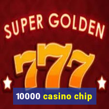 10000 casino chip