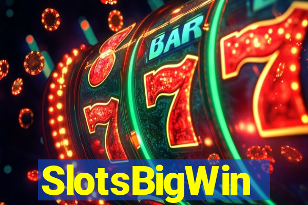 SlotsBigWin