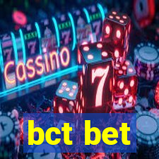 bct bet