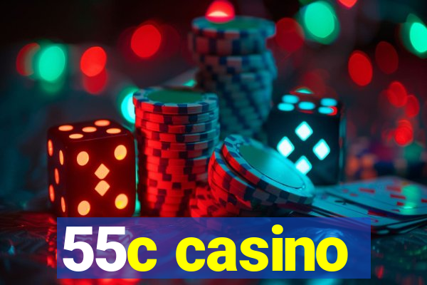 55c casino