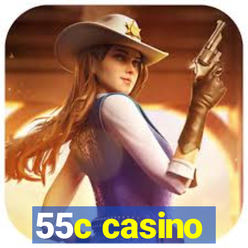 55c casino