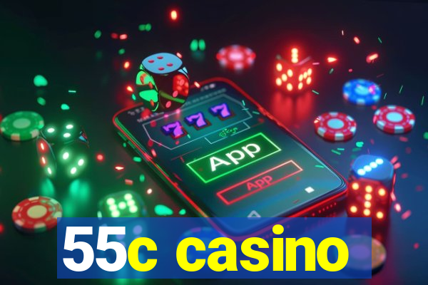 55c casino