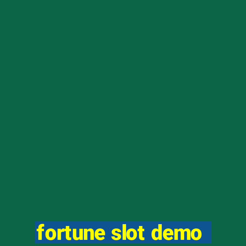 fortune slot demo