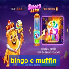 bingo e muffin