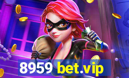 8959 bet.vip