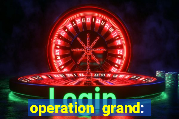 operation grand: shoot & win