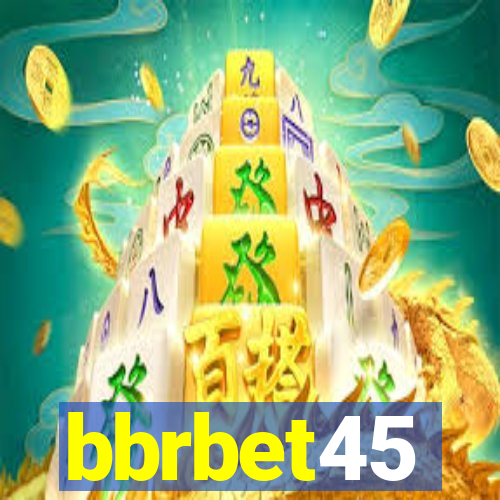 bbrbet45