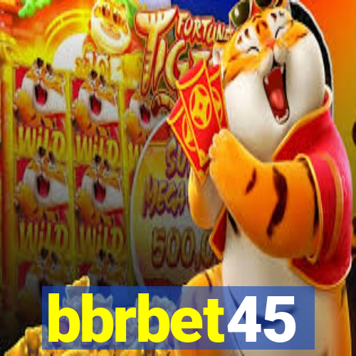 bbrbet45