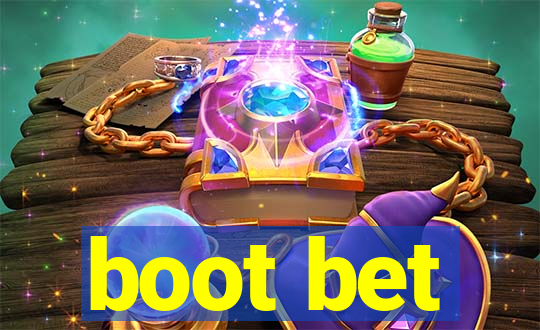 boot bet