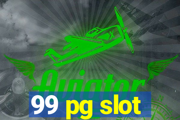 99 pg slot