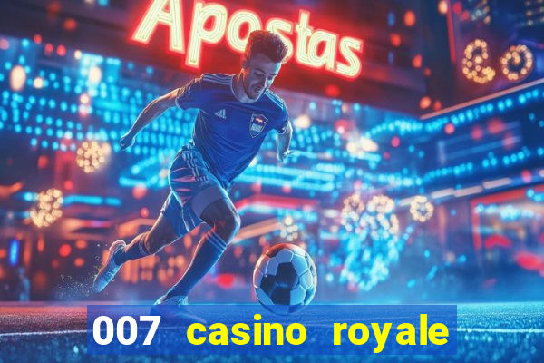 007 casino royale dublado download