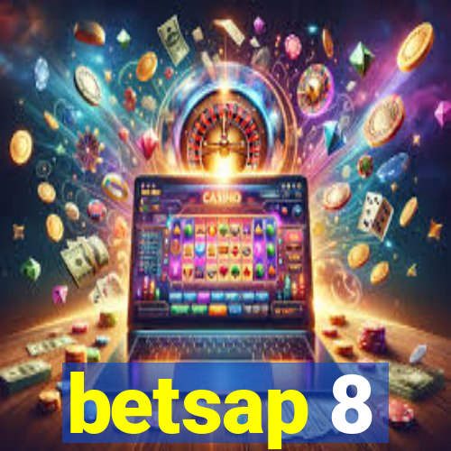 betsap 8