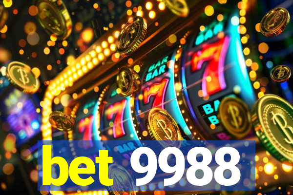 bet 9988