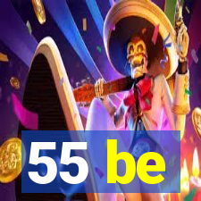 55 be