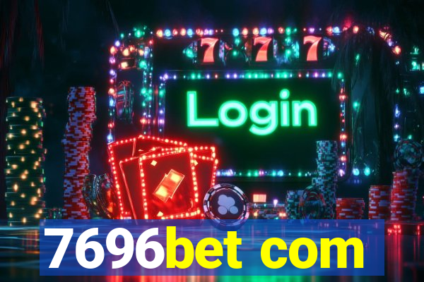 7696bet com