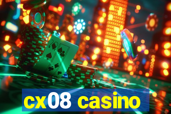 cx08 casino