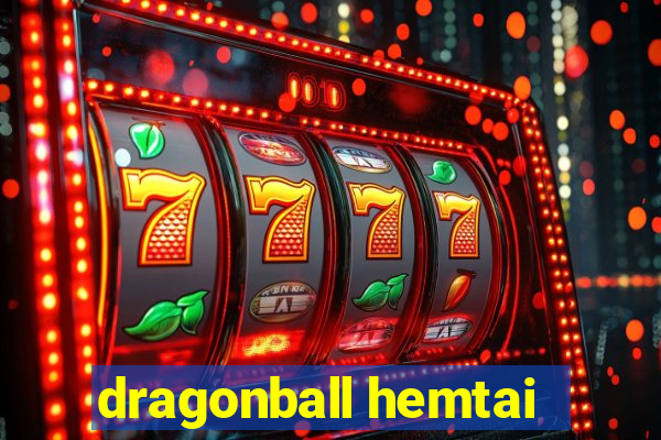 dragonball hemtai