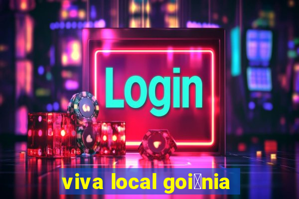 viva local goi芒nia