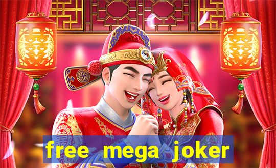 free mega joker slot games