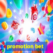 promotion bet