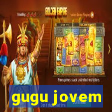 gugu jovem