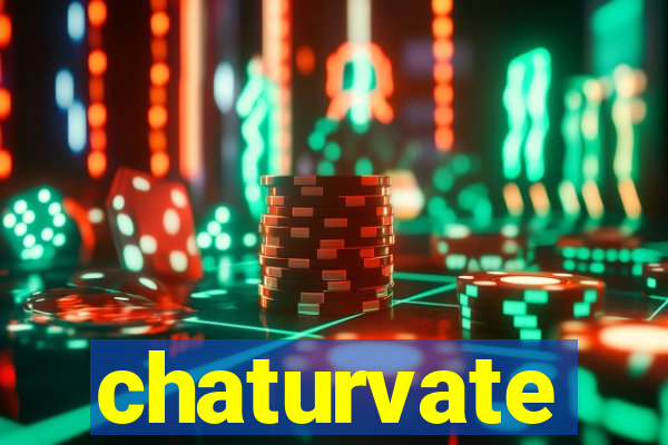 chaturvate