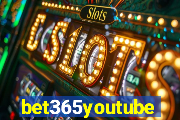 bet365youtube