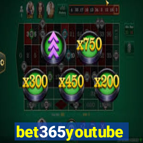 bet365youtube