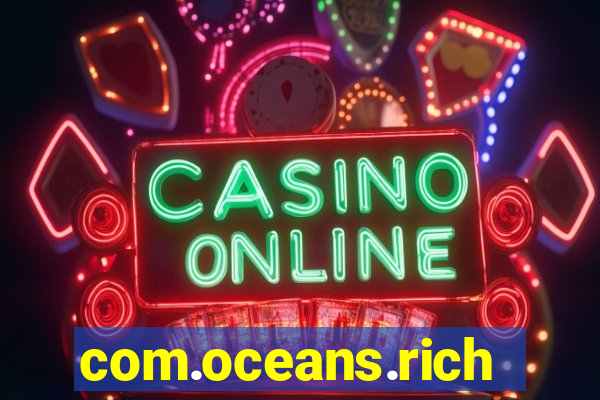 com.oceans.riches20839&referrer