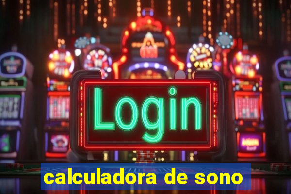 calculadora de sono