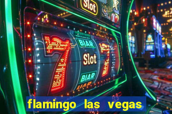 flamingo las vegas hotel and casino