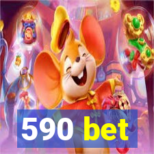 590 bet