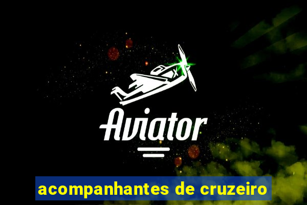 acompanhantes de cruzeiro