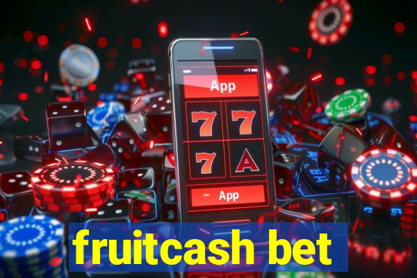 fruitcash bet