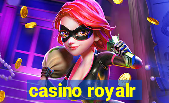 casino royalr