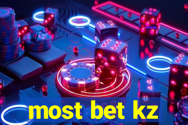 most bet kz