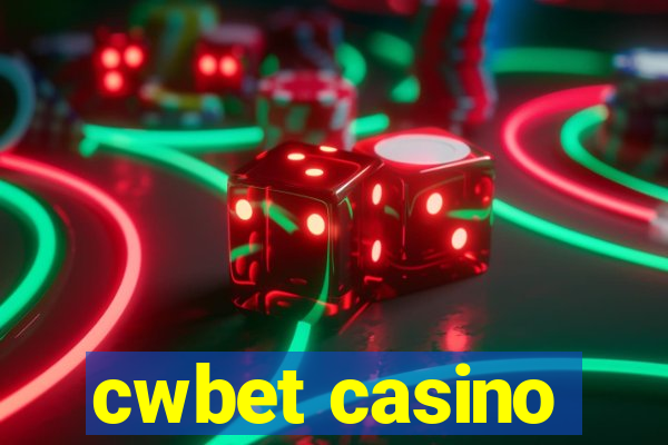 cwbet casino