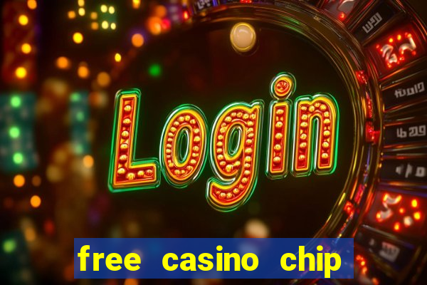 free casino chip no deposit