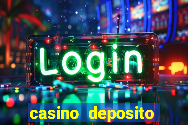 casino deposito minimo 5 reais