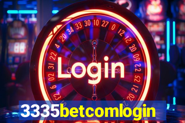 3335betcomlogin