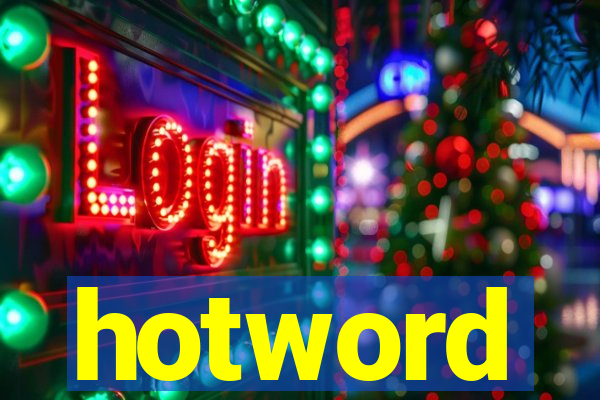 hotword