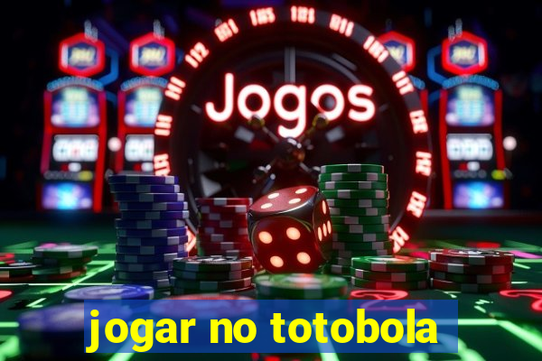 jogar no totobola