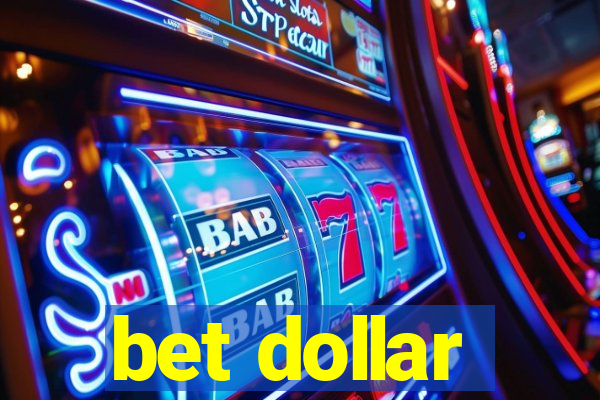 bet dollar