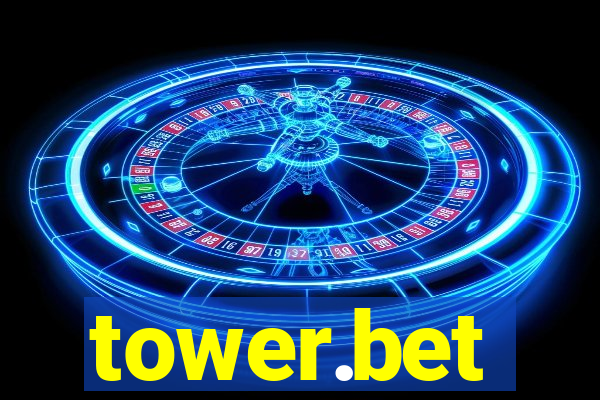 tower.bet