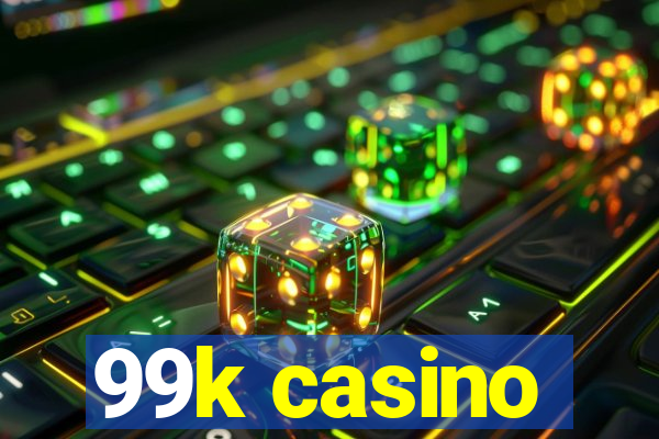 99k casino