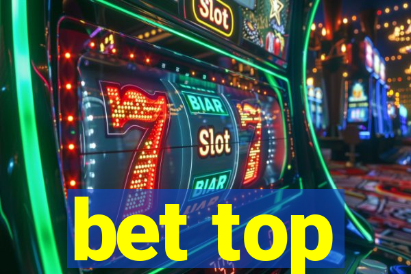 bet top