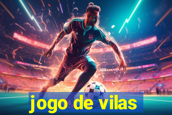 jogo de vilas